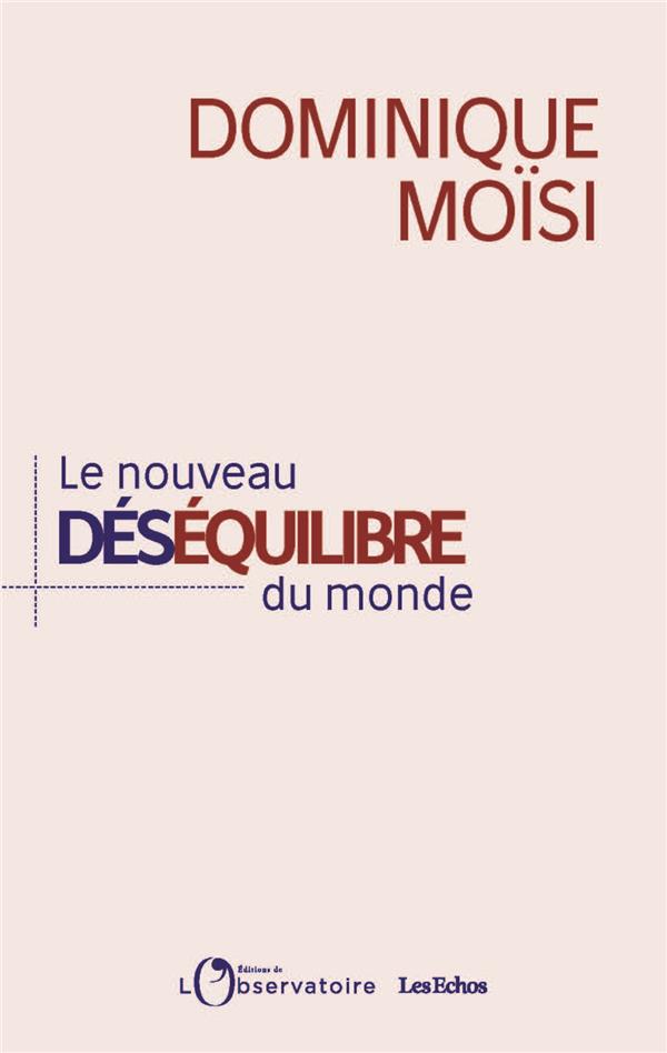 LE NOUVEAU DESEQUILIBRE DU MONDE