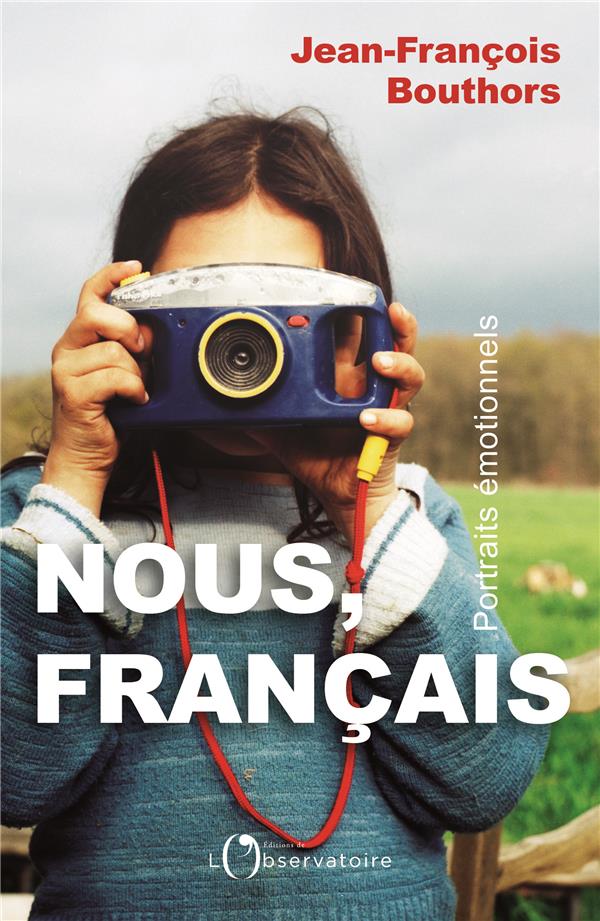 NOUS, FRANCAIS - PORTRAITS EMOTIONNELS