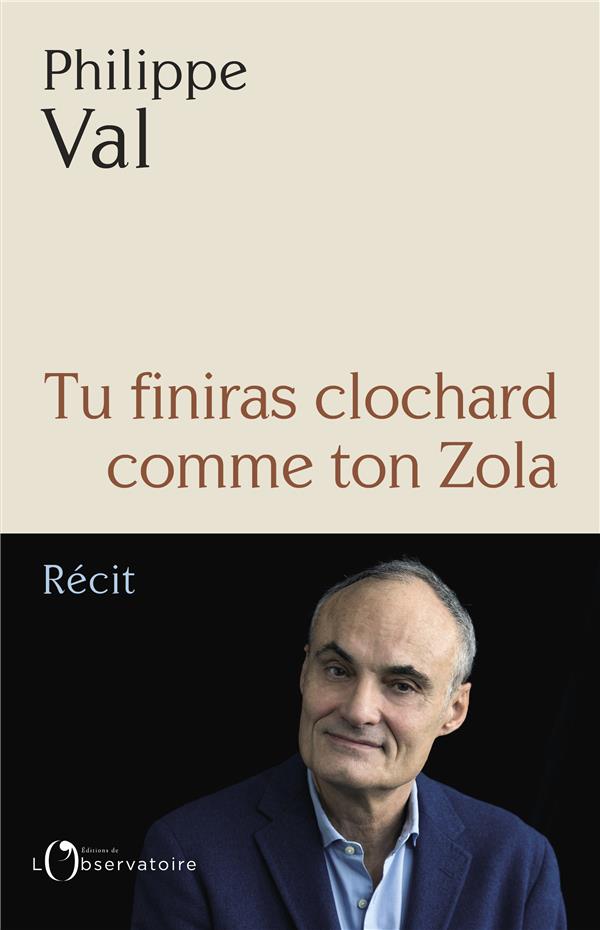 TU FINIRAS CLOCHARD COMME TON ZOLA