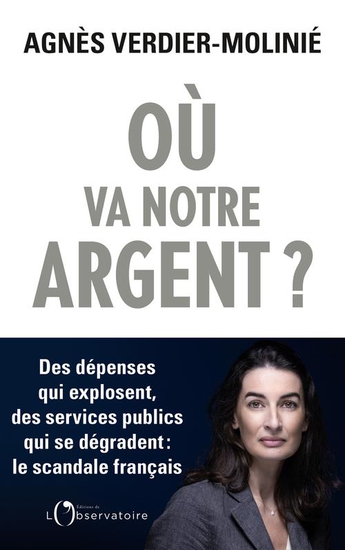 OU VA NOTRE ARGENT ? - DES DEPENSES QUI EXPLOSENT, DES SERVICES PUBLICS QUI S'EFFONDRENT : LE SCANDA