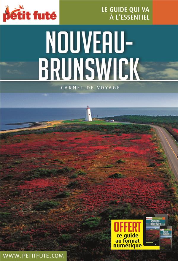 NOUVEAU-BRUNSWICK 2017 CARNET PETIT FUTE + OFFRE NUM