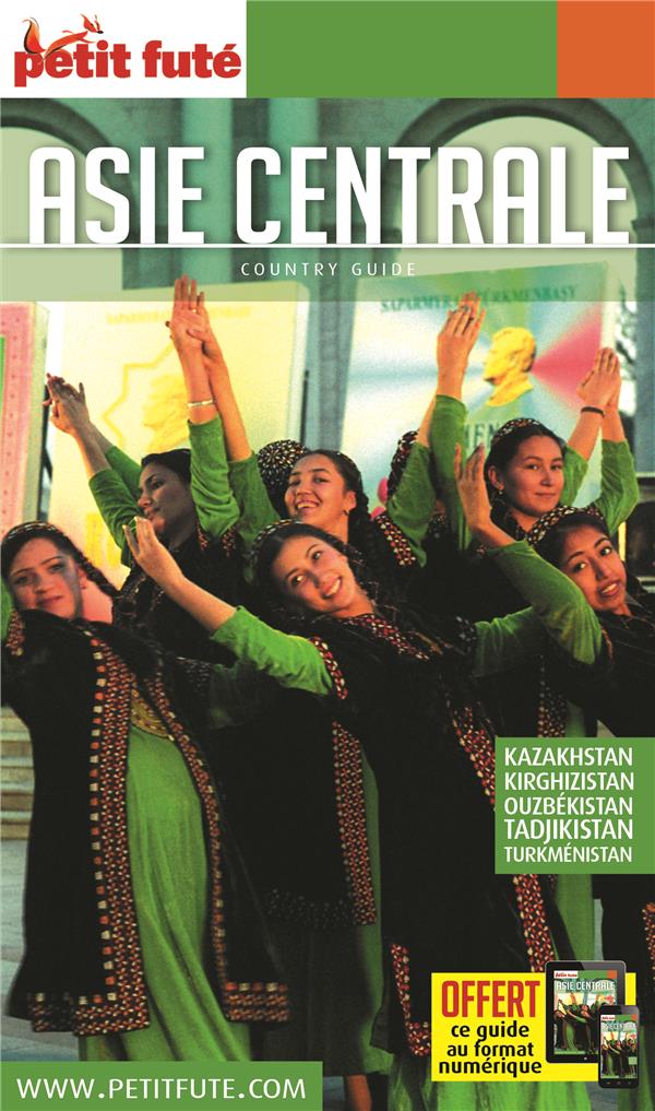 ASIE CENTRALE 2018-2019 PETIT FUTE + OFFRE NUM