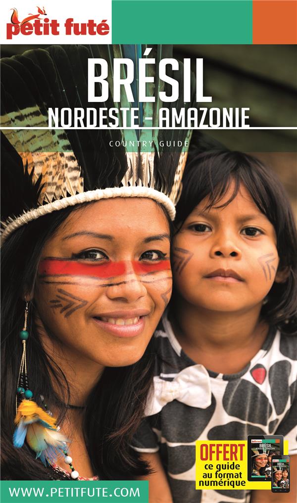 BRESIL NORDESTE -  AMAZONIE 2019 PETIT FUTE OFFRE NUM