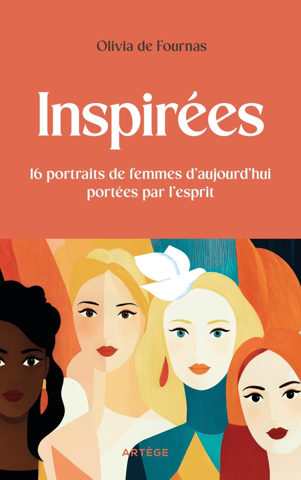 INSPIREES - 16 PORTRAITS DE FEMMES D'AUJOURD'HUI PORTEES PAR L'ESPRIT