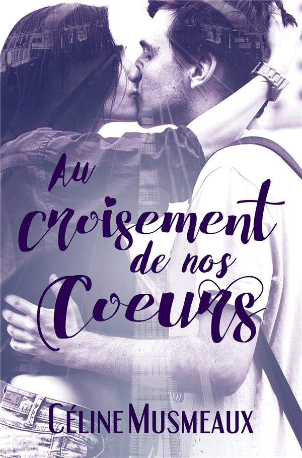 AU CROISEMENT DE NOS COEURS