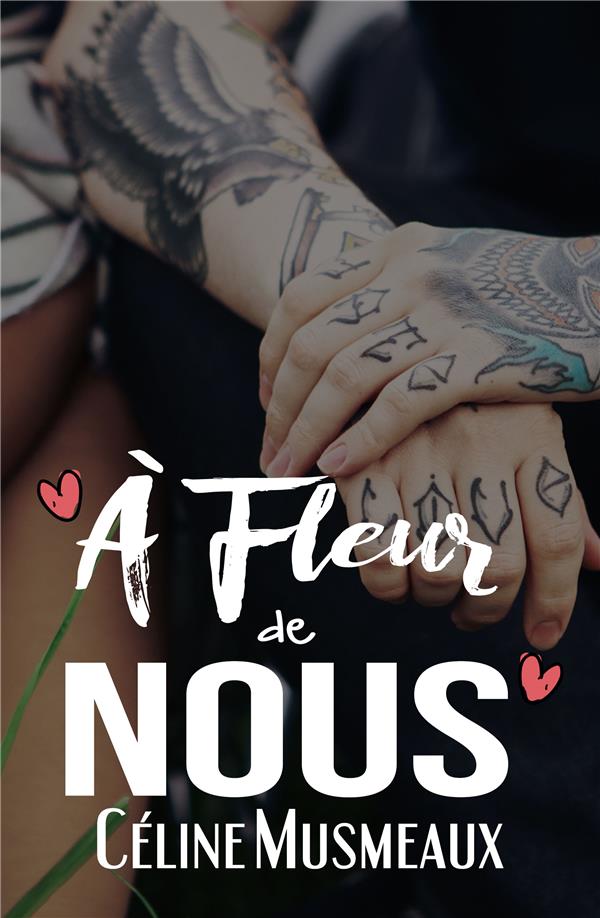 A FLEUR DE NOUS
