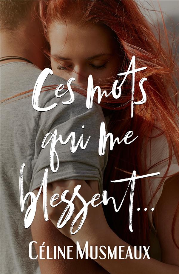 CES MOTS QUI ME BLESSENT...