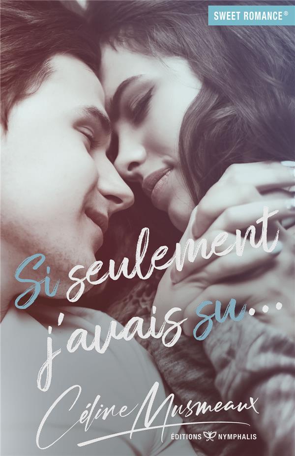 SI SEULEMENT J'AVAIS SU...