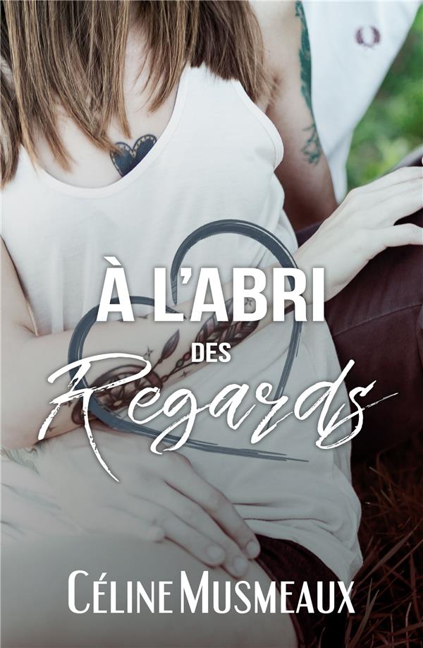 A L'ABRI DES REGARDS