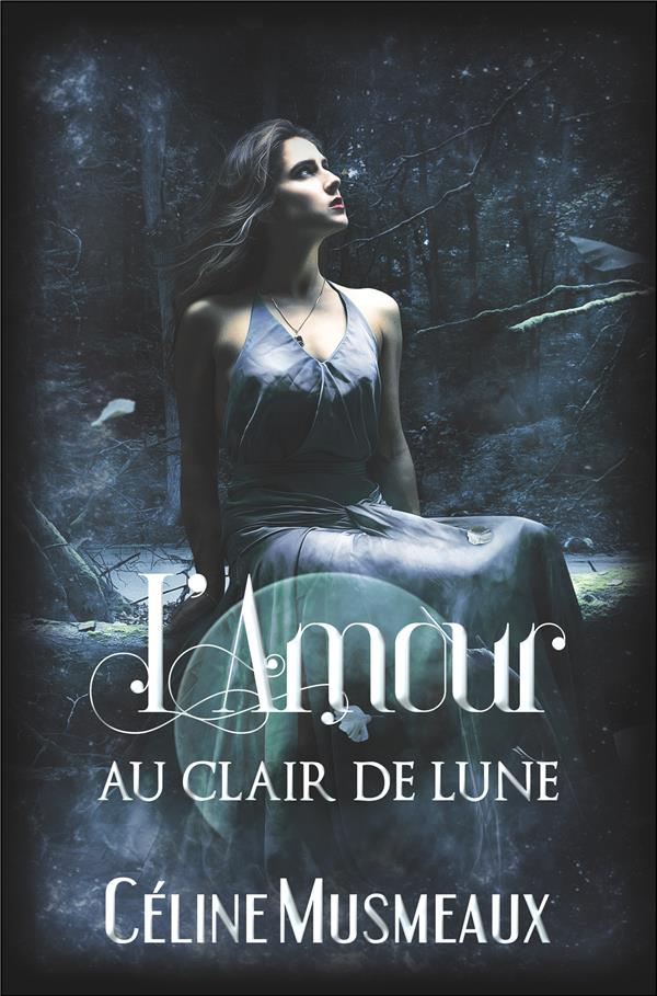 L'AMOUR AU CLAIR DE LUNE