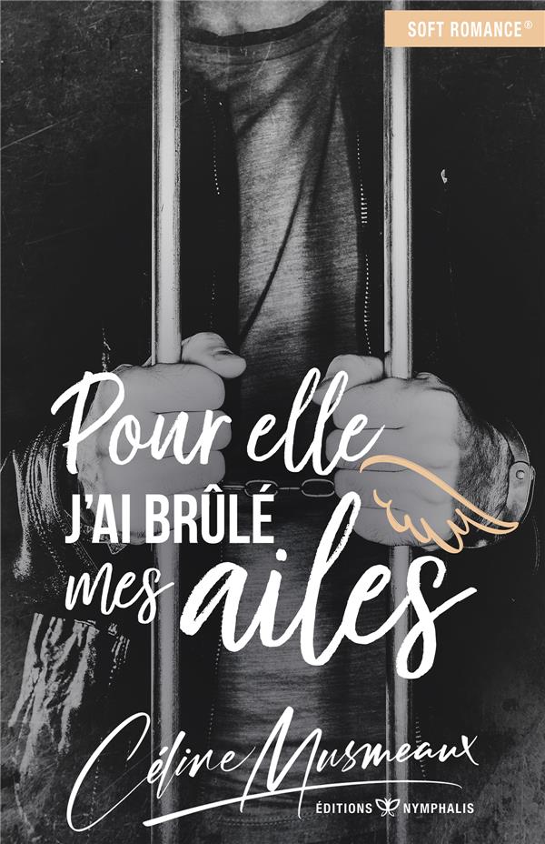 POUR ELLE, J'AI BRULE MES AILES