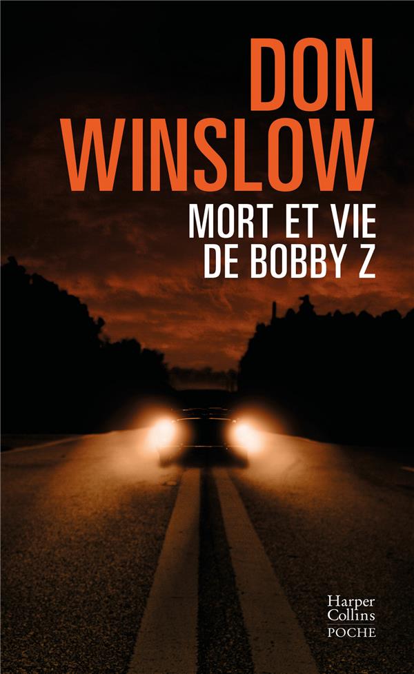 MORT ET VIE DE BOBBY Z