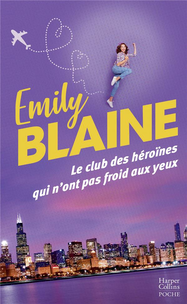 LE CLUB DES HEROINES QUI N'ONT PAS FROID AUX YEUX