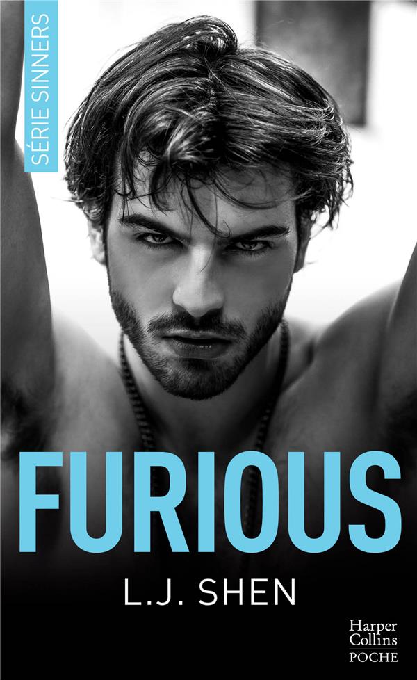 FURIOUS - APRES SINNERS, DECOUVREZ LA NOUVELLE SERIE NEW ADULT DE LJ SHEN ALL SAINTS HIGH AVEC DIRTY