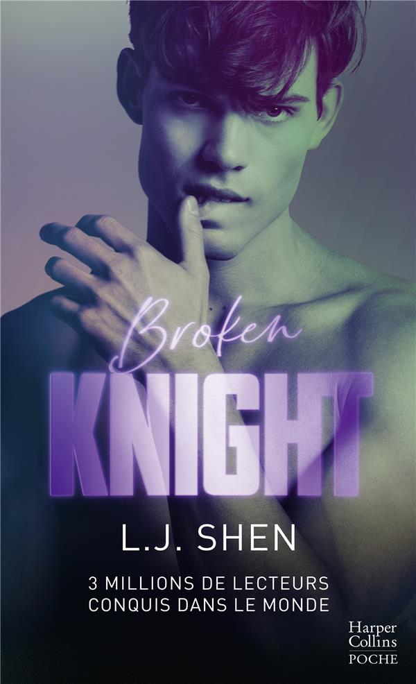 BROKEN KNIGHT - APRES DIRTY DEVIL, DECOUVREZ LA SUITE DE NOUVELLE SERIE NEW ADULT DE L.J. SHEN 