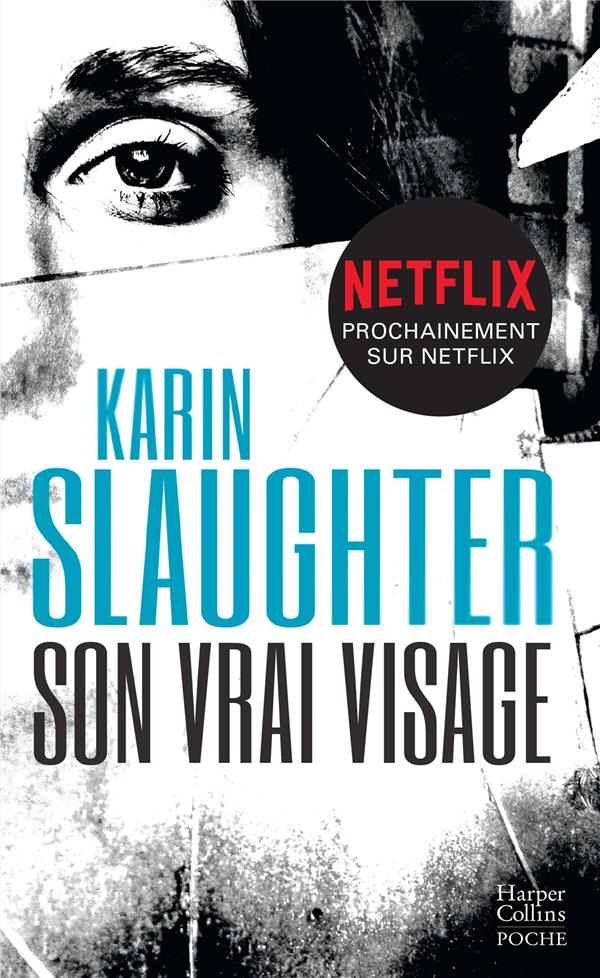 SON VRAI VISAGE - LE LIVRE QUI A INSPIRE LA SERIE NETFLIX