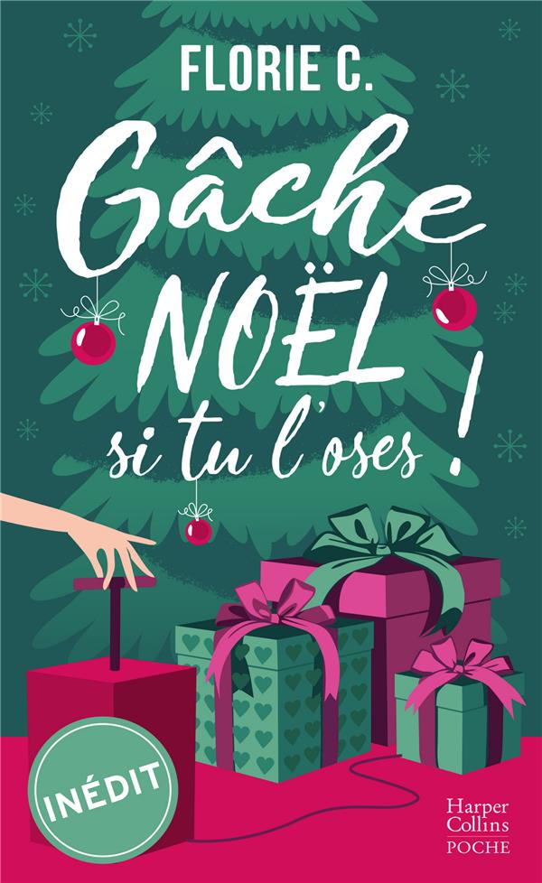 GACHE NOEL, SI TU L'OSES ! - ROMANCE DE NOEL