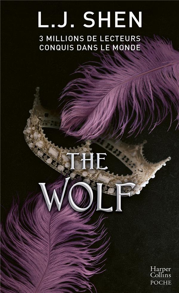THE WOLF - LE DERNIER TOME DES BOSTON BELLES - LA DERNIERE SAGA DE L. J. SHEN