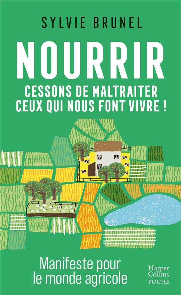 NOURRIR. CESSONS DE MALTRAITER CEUX QUI NOUS FONT VIVRE !