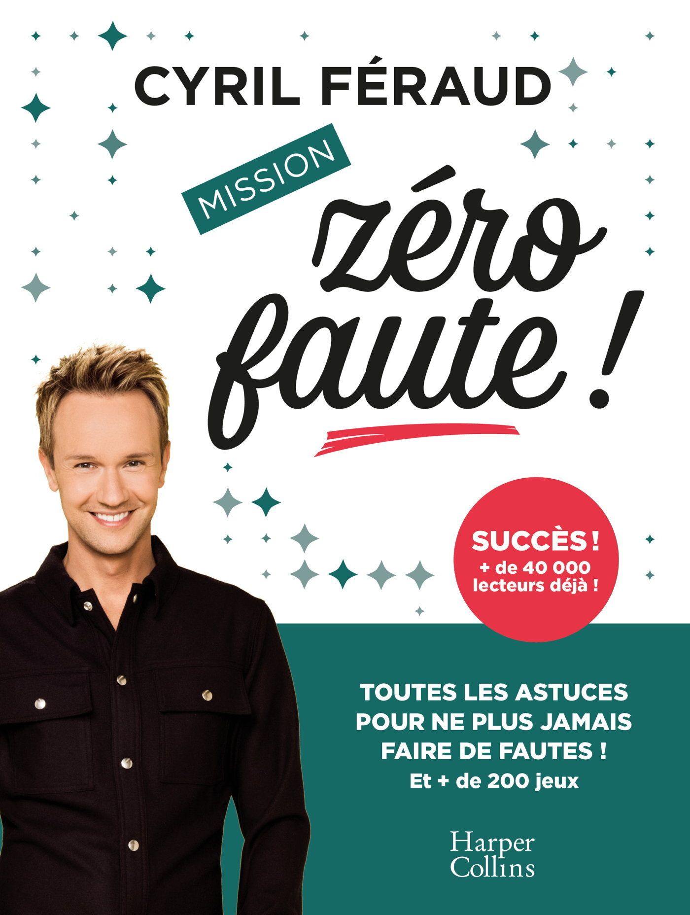 MISSION ZERO FAUTE !