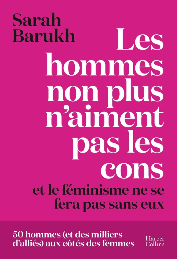 LES HOMMES NON PLUS N'AIMENT PAS LES CONS... ET LE FEMINISME NE SE FERA PAS SANS EUX