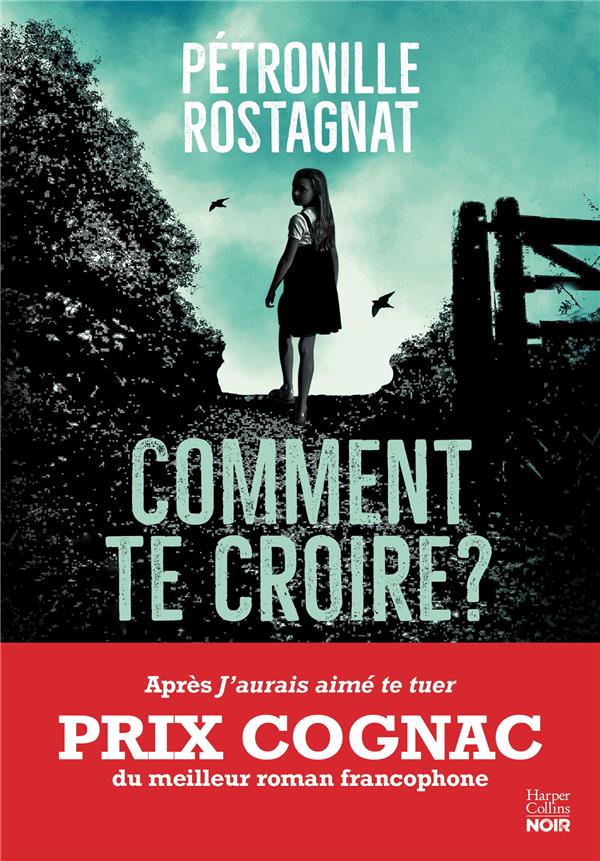 COMMENT TE CROIRE ? - PAR L'AUTRICE DE 