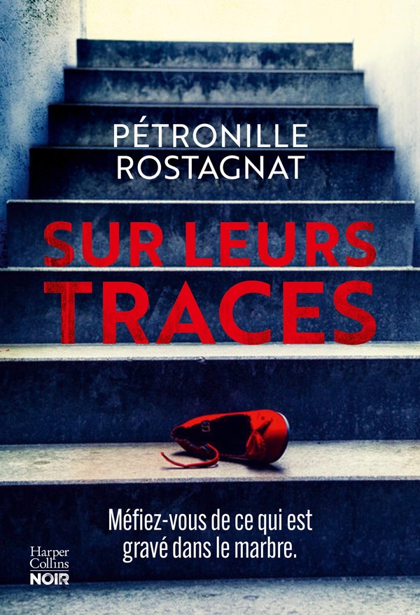 SUR LEURS TRACES - LE NOUVEAU THRILLER DE L'AUTRICE DE J'AURAIS AIME TE TUER (PRIX COGNAC)