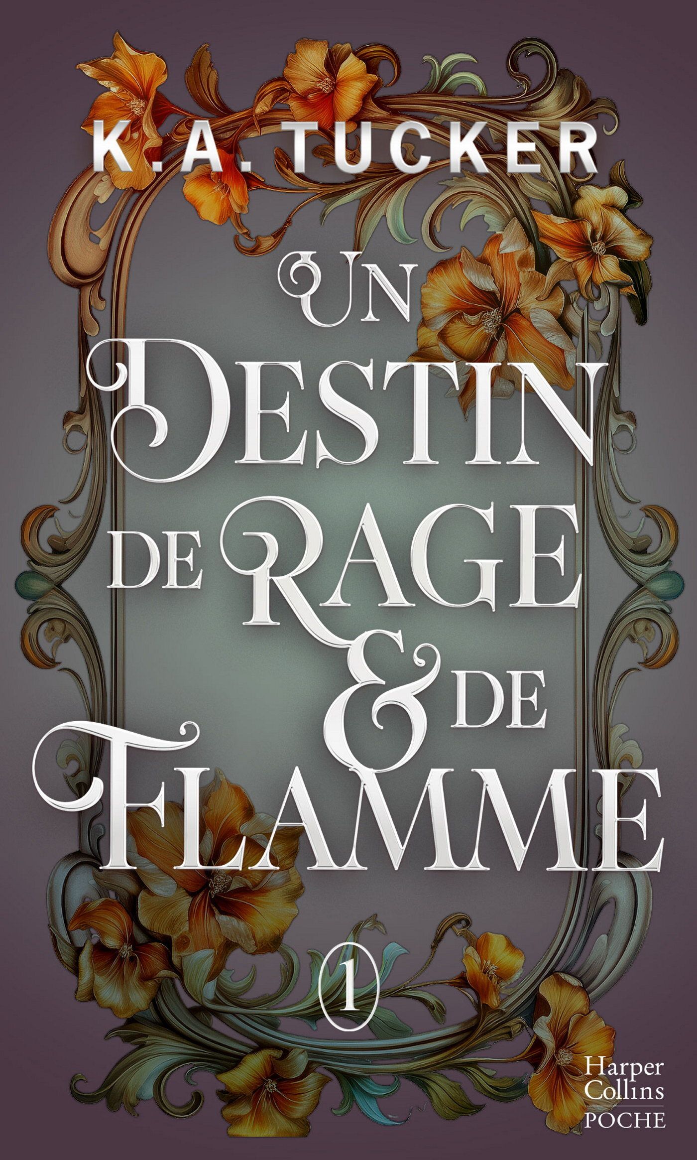 FATE & FLAME - T01 - UN DESTIN DE RAGE & DE FLAMME - UNE ROMANTASY, ENEMIES TO LOVERS, AUX 1 MILLION