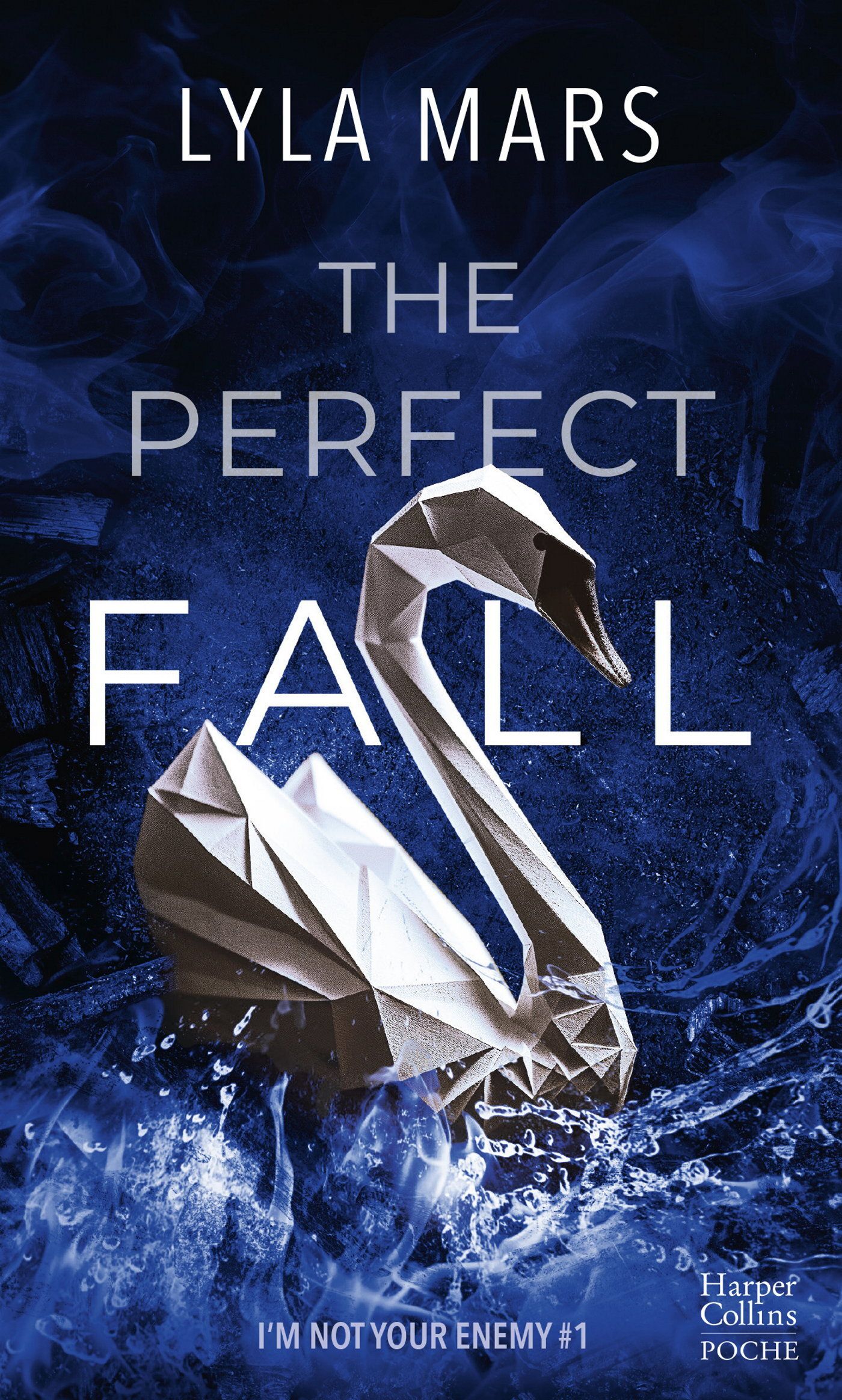 THE PERFECT FALL - I'M NOT YOUR ENEMY #1 - UNE NOUVELLE HISTOIRE DANS L'UNIVERS DE THE PERFECT MATCH