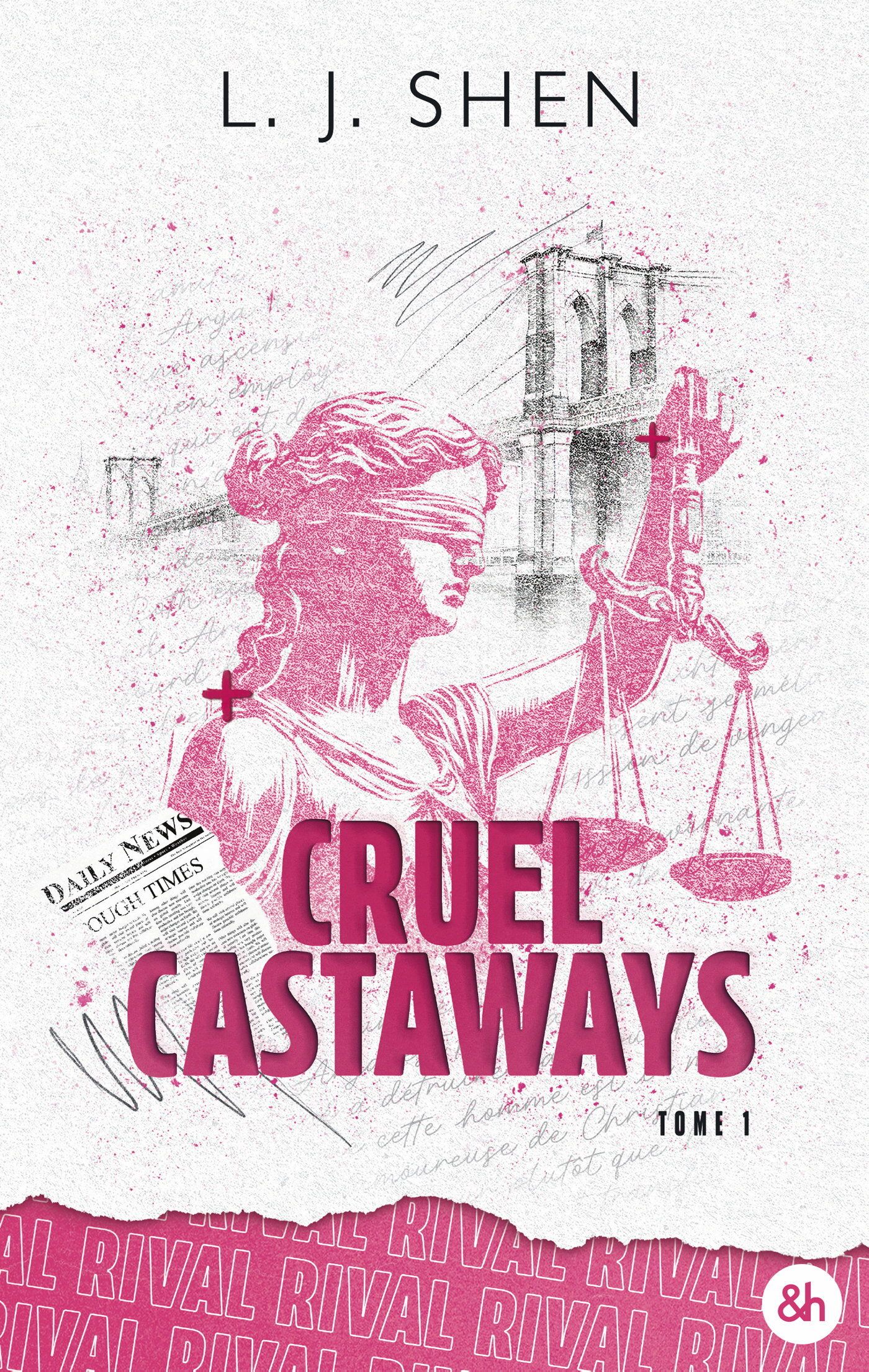 CRUEL CASTAWAYS - #1 : RIVAL - QUAND AMOUR ET VENGEANCE S'ENTRELACENT...