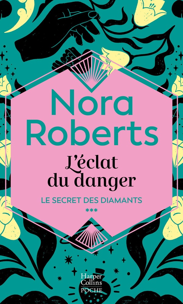 LE SECRET DES DIAMANTS - T03 - L'ECLAT DU DANGER