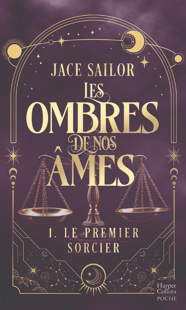 LES OMBRES DE NOS AMES #1 - LE PREMIER SORCIER - UNE URBAN ROMANTASY A LA FOIS SOMBRE ET SENSUELLE