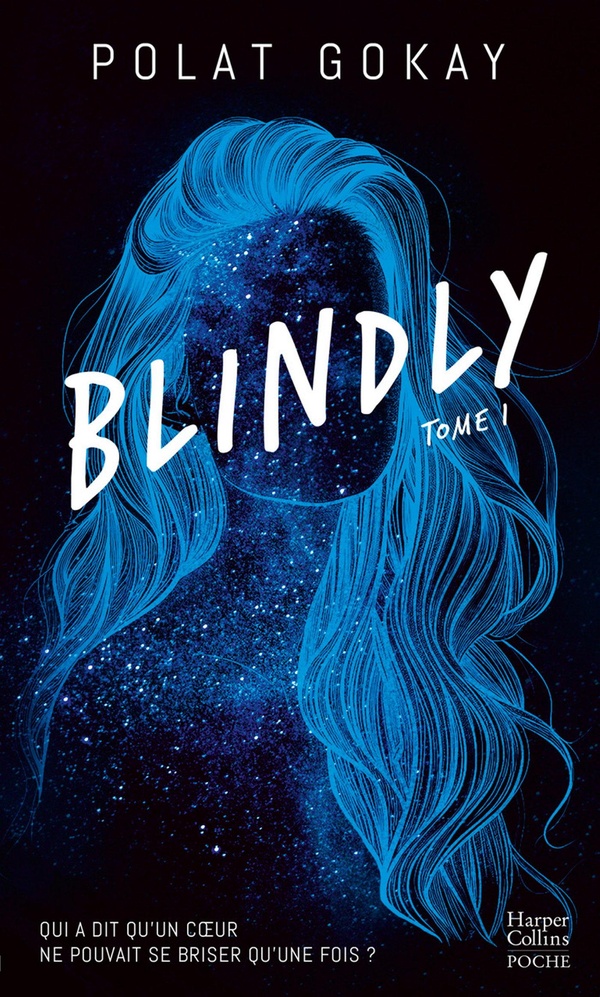BLINDLY - TOME 1 - LA PREMIERE ROMANCE DE L'INFLUENCEUR STAR POLATANDHIBOOKS