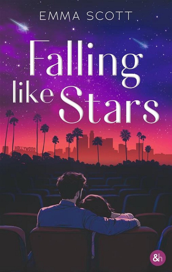FALLING LIKE STARS - DEUX AMES BLESSEES, UNE SECONDE CHANCE POUR AIMER.