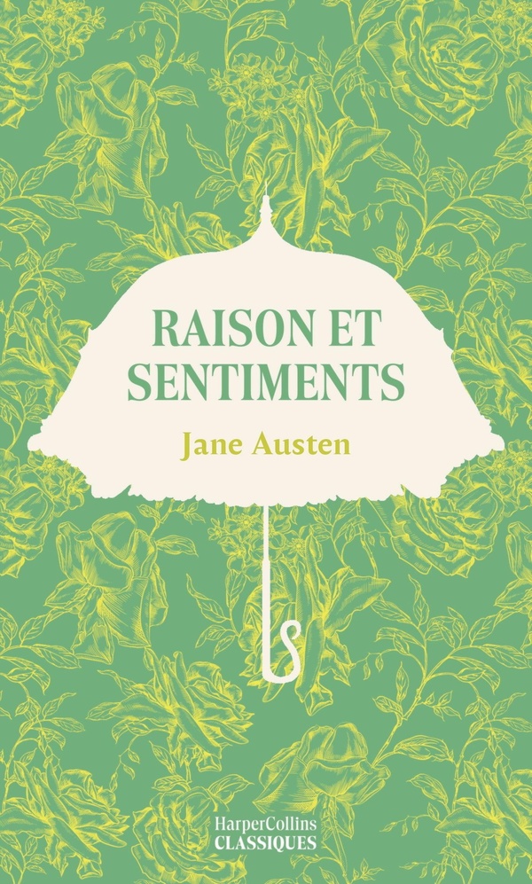RAISON ET SENTIMENTS
