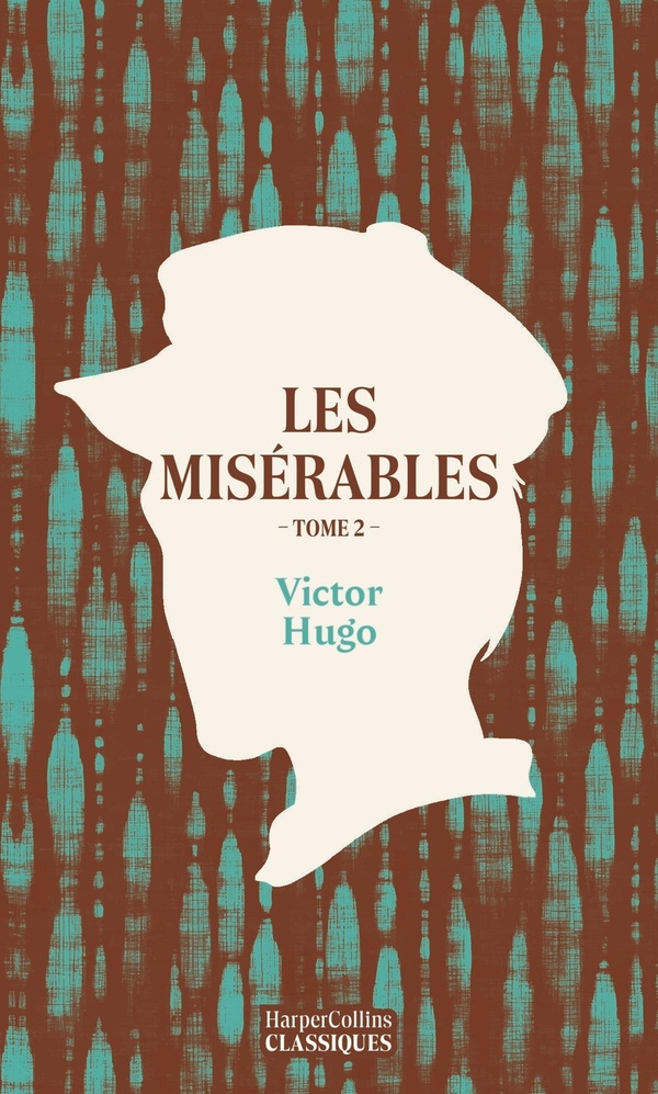 LES MISERABLES. TOME 2