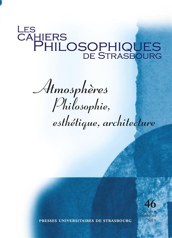 ATMOSPHERES PHILOSOPHIE, ESTHETIQUE, ARCHITECTURE