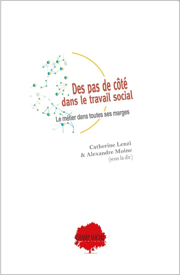 DES PAS DE COTE AUX NOUVELLES COOPERATIONS DANS LE TRAVAIL SOCIAL