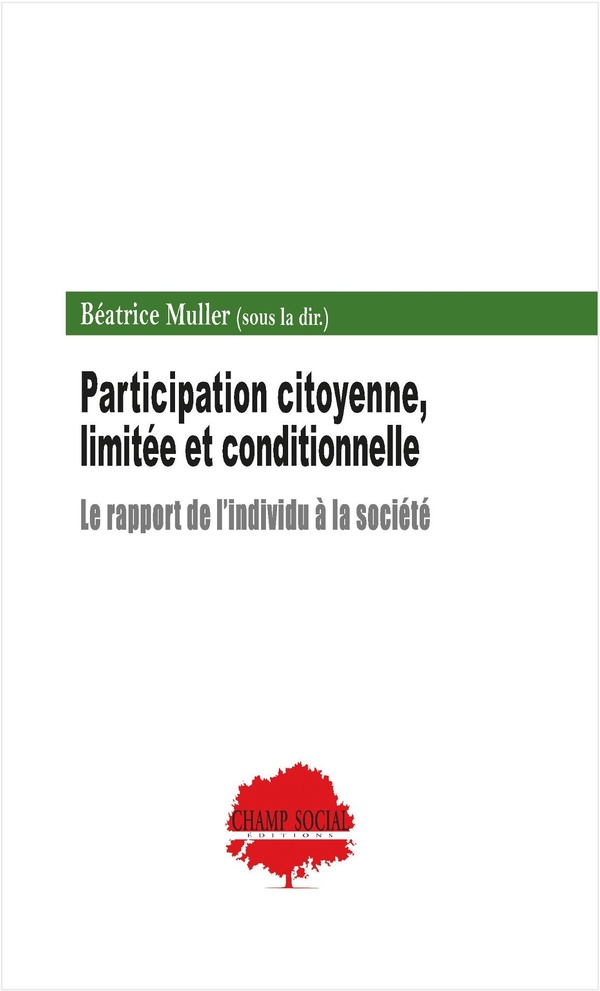 PARTICIPATION CITOYENNE, LIMITEE ET CONDITIONNELLE.