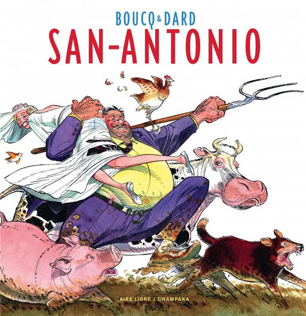 ARTBOOK BOUCQ - TOME 0 - SAN ANTONIO