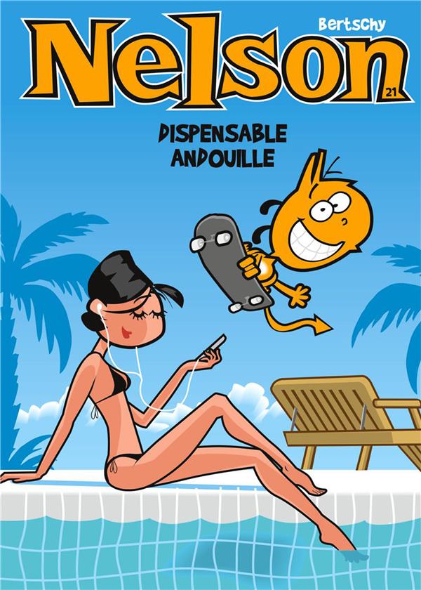 NELSON - TOME 21 - DISPENSABLE ANDOUILLE