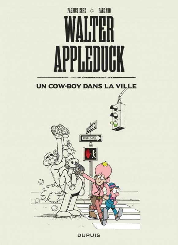 WALTER APPLEDUCK - TOME 2 - UN COW-BOY DANS LA VILLE
