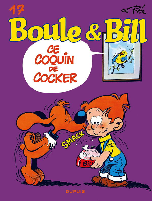 BOULE ET BILL - TOME 17 - CE COQUIN DE COCKER