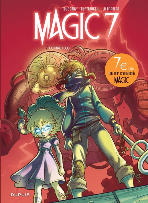 MAGIC 7 - TOME 2 - CONTRE TOUS (OPE JEUNESSE 7N)