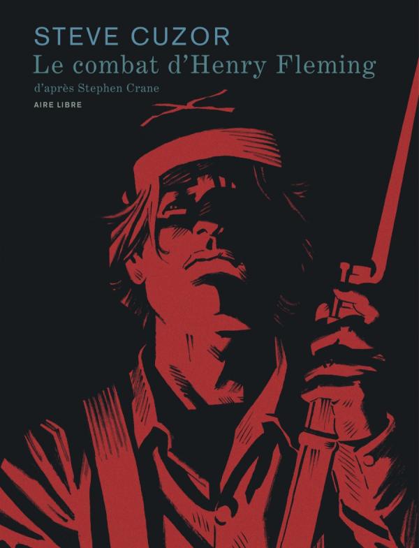 LE COMBAT D'HENRY FLEMING - LE COMBAT D HENRY FLEMING