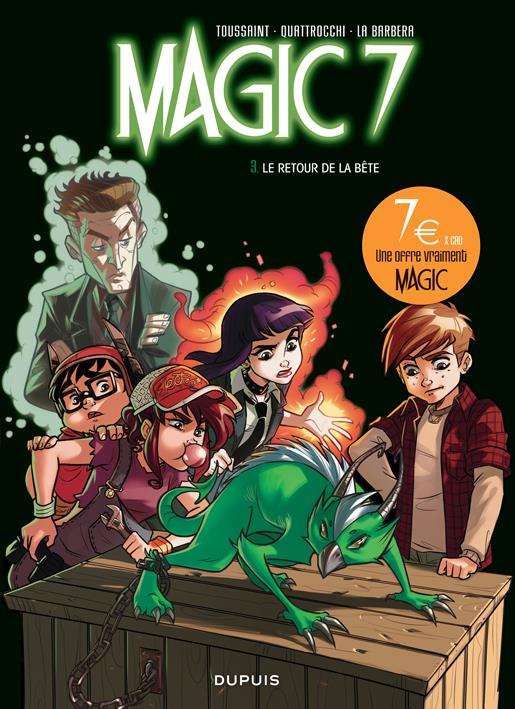 MAGIC 7 - TOME 3 - LE RETOUR DE LA BETE ! / EDITION SPECIALE (OPE 7N)