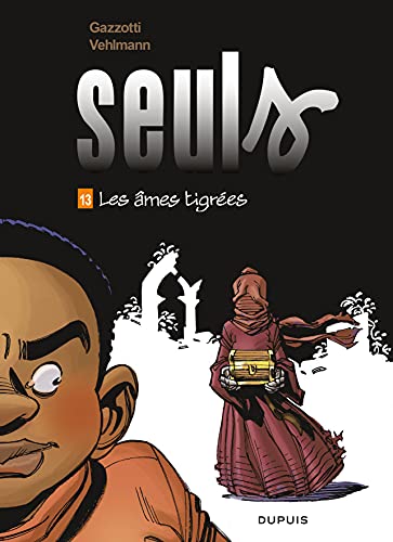 SEULS - TOME 13 - LES AMES TIGREES / COUVERTURE VARIANTE (BIS)