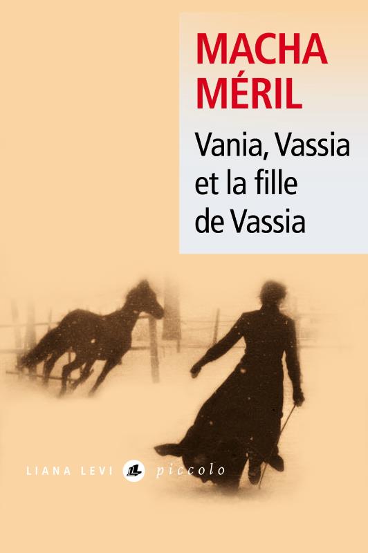 VANIA, VASSIA ET LA FILLE DE VASSIA