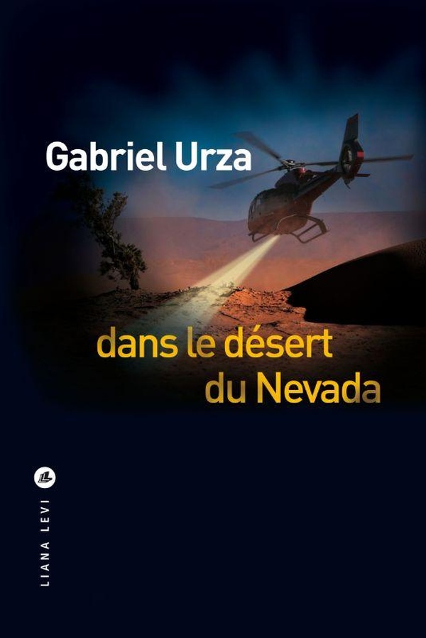 DANS LE DESERT DU NEVADA