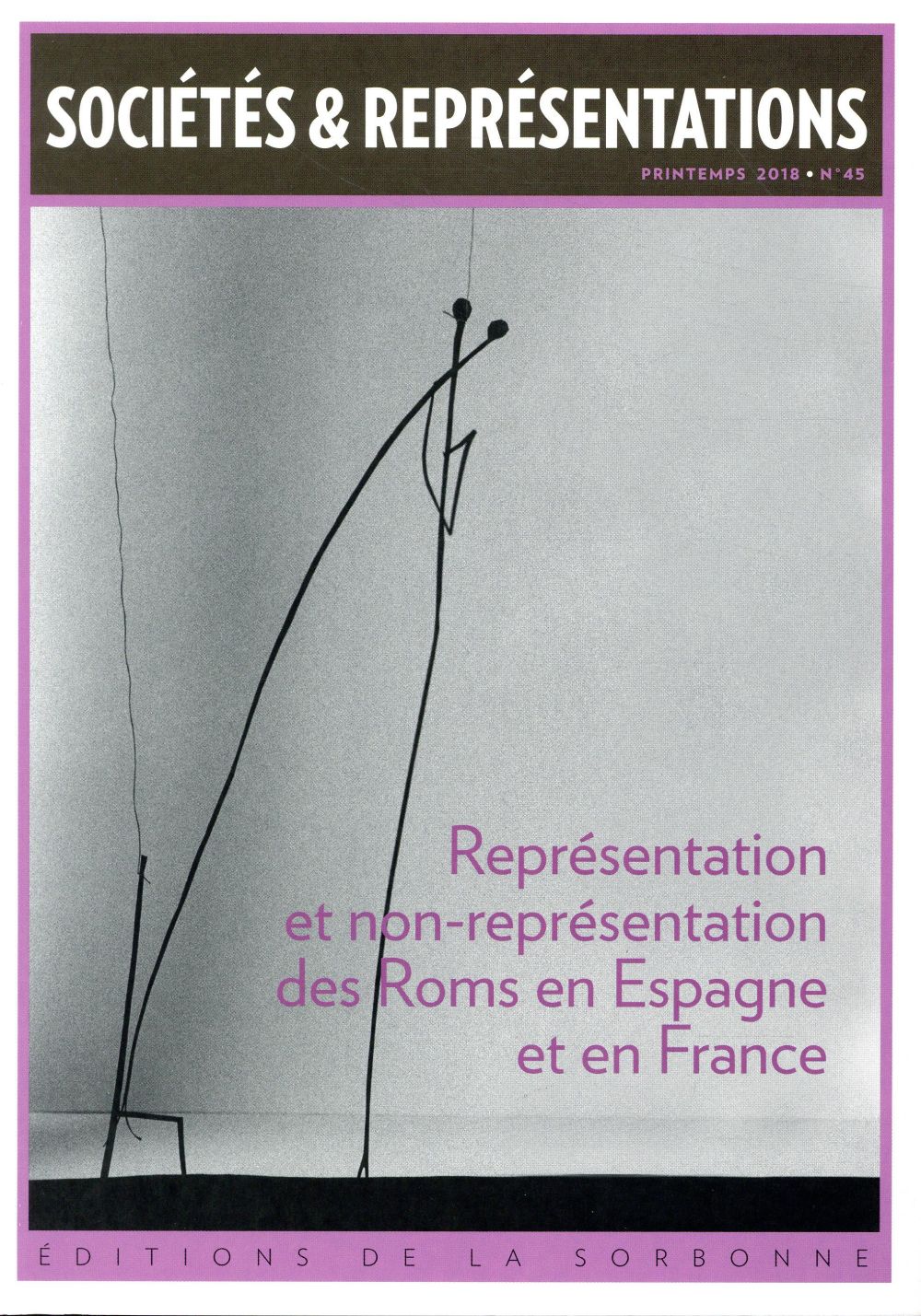 REPRESENTATION ET NON-REPRESENTATION DES ROMS EN ESPAGNE ET EN FRANCE - N 45 - PRINTEMPS 2018